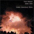 Buy Tom Paxton & Anne Hills - Under American Skies Mp3 Download