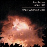 Purchase Tom Paxton & Anne Hills - Under American Skies
