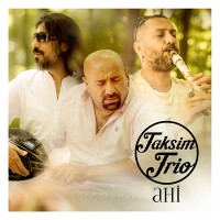 Purchase Taksim Trio - Ahi