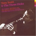 Buy Tony Scott - Complete Milt Hinton & Osie Johnson Quartet (With The Three Dicks) Mp3 Download