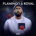 Buy Bobby Feeno - Flamingo & Koval Mp3 Download