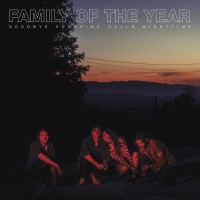 Purchase Family Of The Year - Goodbye Sunshine, Hello Nighttime