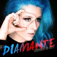 Purchase Diamante - Coming in Hot