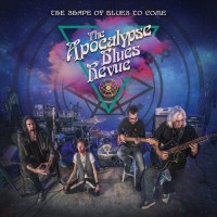 Purchase The Apocalypse Blues Revue - The Shape Of Blues To Come
