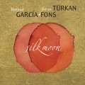 Buy Renaud Garcia-Fons - Silk Moon (With Derya Türkan) Mp3 Download