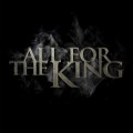 Buy All For The King - All For The King Mp3 Download