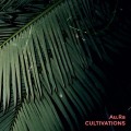 Buy Au.Ra - Cultivations Mp3 Download