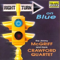 Purchase Jimmy Mcgriff & Hank Crawford - Right Turn On Blue