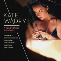 Purchase Kate Wadey - A Hundred Years From Today