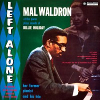 Purchase Mal Waldron - Left Alone (Remastered 2014)
