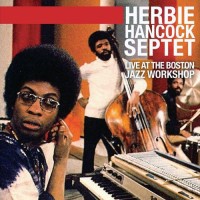 Purchase Herbie Hancock - Live At The Boston Jazz Workshop