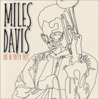 Purchase Miles Davis - Live In Tokyo 1975 (Reissued 2015) CD1