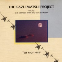 Purchase Kazu Matsui - See You There