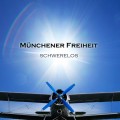 Buy Münchener Freiheit - Schwerelos Mp3 Download