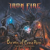 Purchase Iron Fire - Dawn Of Creation (Twentieth Anniversary) CD2