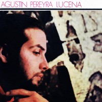 Purchase Agustin Pereyra Lucena - Agustin Pereyra Lucena (Vinyl)