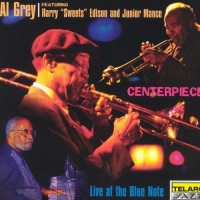 Purchase Al Grey - Centerpiece: Live At The Blue Note (Feat. Harry "Sweets" Edison)