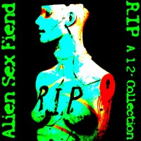 Purchase Alien Sex Fiend - R.I.P. A 12" Collection CD1