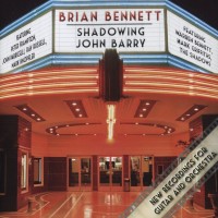 Purchase Brian Bennett - Shadowing John Barry - New Recordings For Guitar And Orchestra