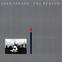 Purchase Grey Parade - The Reason (Vinyl)