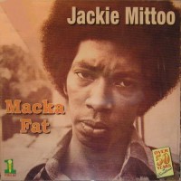 Purchase Jackie Mittoo - Macka Fat (Reissued 2002)