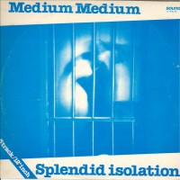 Purchase Medium Medium - Splendid Isolation (VLS)