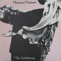 Purchase Medium Medium - The Glitterhouse (Vinyl)