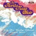 Buy Florida Mass Choir - Let The Holy Ghost Lead You Mp3 Download