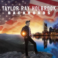 Purchase Taylor Ray Holbrook - Backroads