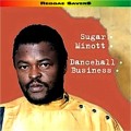 Buy Sugar Minott - Dancehall Business Mp3 Download