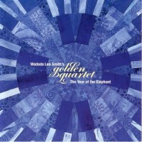 Purchase Wadada Leo Smith's Golden Quartet - The Year Of The Elephant