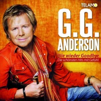 Purchase G.G. Anderson - Nie Wieder Goodbye - Die Schönsten Hits Mit Gefühl