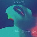 Buy John And The Volta - Low Life Mp3 Download