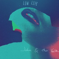 Purchase John And The Volta - Low Life