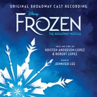 Purchase Kristen Anderson-Lopez, Robert Lopez - Frozen: Original Broadway Cast Recording