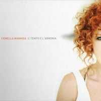Purchase Fiorella Mannoia - Il Tempo E L'armonia
