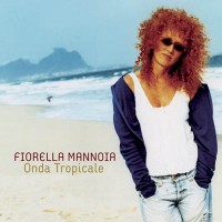 Purchase Fiorella Mannoia - Onda Tropicale