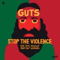 Buy Guts - Stop The Violence Mp3 Download