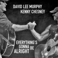 Buy David Lee Murphy - Everything's Gonna Be Alright (Feat. Kenny Chesney) (CDS) Mp3 Download