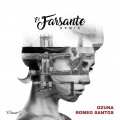 Buy Ozuna - El Farsante (With Romeo Santos) (Remix) (CDS) Mp3 Download