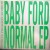 Buy Baby Ford - Normal (EP) Mp3 Download