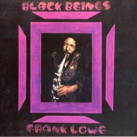 Purchase Frank Lowe - Black Beings (Remastered 2008)