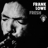 Purchase Frank Lowe - Fresh (Reissued 1995)