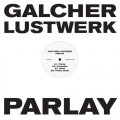 Buy Galcher Lustwerk - Parlay (EP) (Vinyl) Mp3 Download