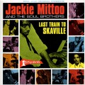 Buy Jackie Mittoo - Last Train To Skaville (With The Soul Brothers) Mp3 Download