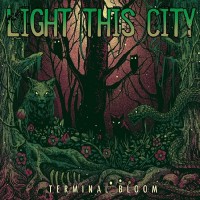Purchase Light This City - Terminal Bloom