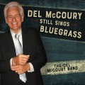 Buy The Del McCoury Band - Del Mccoury Still Sings Bluegrass Mp3 Download