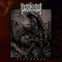 Purchase Pestilential Shadows - Ephemeral