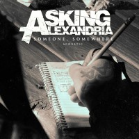 Purchase Asking Alexandria - Someone, Somewhere (Acoustic Version) (CDS)