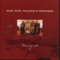 Buy Rice, Rice, Hillman & Pedersen - Running Wild Mp3 Download